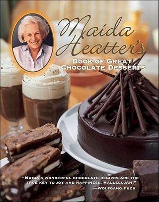 Maida Heatter's Book of Great Chocolate Desserts (2006) by Maida Heatter