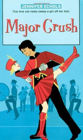Major Crush (2006) by Jennifer Echols