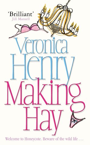 Making Hay (2015) by Veronica Henry