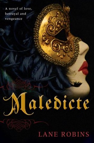 Maledicte (2007) by Lane Robins