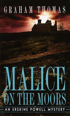 Malice on the Moors (1999) by Graham   Thomas