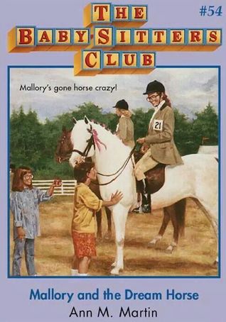 Mallory and the Dream Horse (1992) by Ann M. Martin