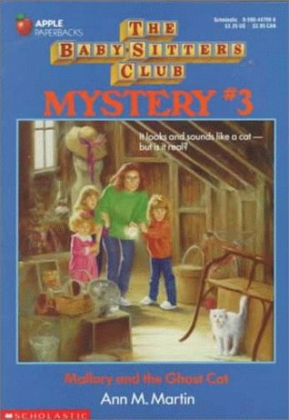 Mallory and the Ghost Cat (1992) by Ann M. Martin