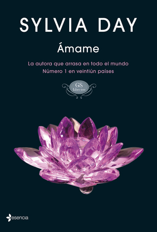 Ámame (2014) by Sylvia Day