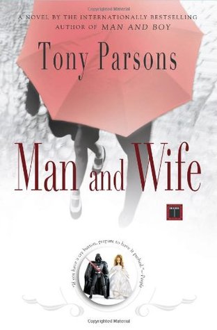 Man and Wife (2004) by Tony Parsons