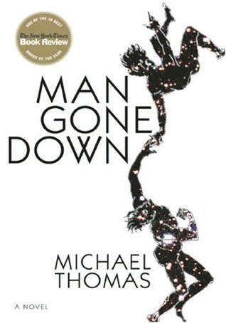 Man Gone Down (2006) by Michael Thomas