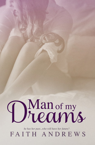 Man of My Dreams (2013) by Faith  Andrews