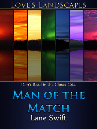 Man of the Match (2014) by Lane Swift