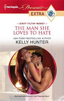 Man She Loves to Hate (2011) by Kelly Hunter