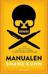 Manualen (2014) by Shane Kuhn