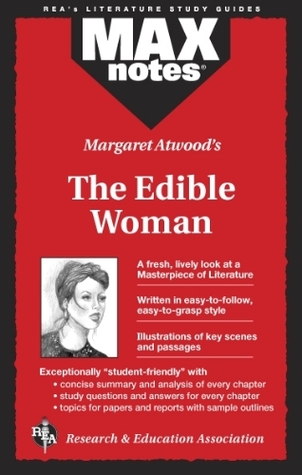 Margaret Atwood's The Edible Woman (MAXnotes) (1999) by Jeffrey M. Lilburn