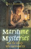 Maritime Mysteries (1999) by Bill Jessome