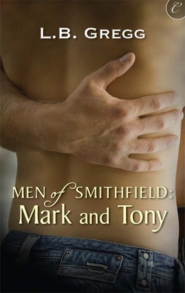 Mark and Tony (2012) by L.B. Gregg