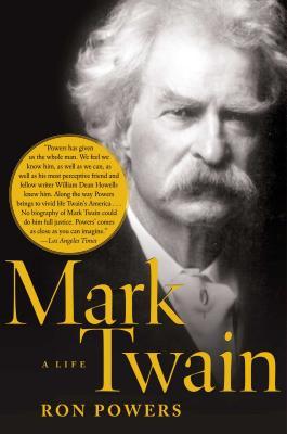 Mark Twain (2006) by Ron Powers