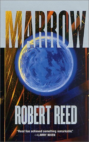 Marrow (2001) by Robert Reed