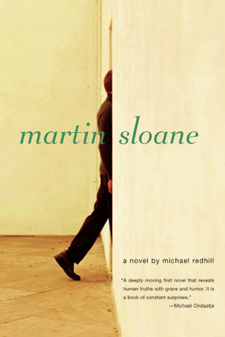 Martin Sloane (2002) by Michael Redhill