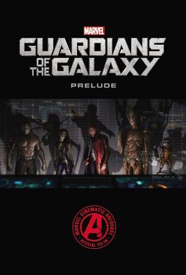Marvel's Guardians of the Galaxy - Prelude (2014)