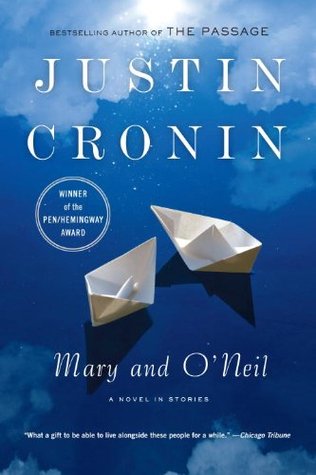 Mary and O'Neil: A Novel in Stories (2002) by Justin Cronin