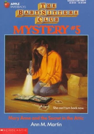 Mary Anne and the Secret in the Attic (1992) by Ann M. Martin