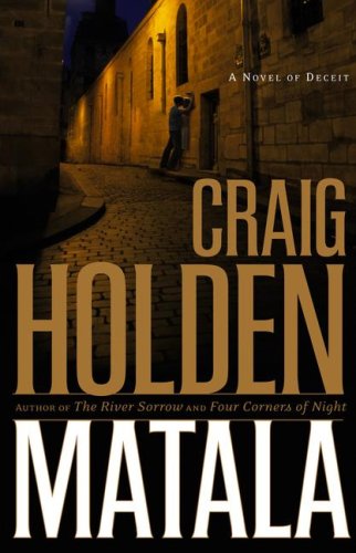 Matala (2008) by Craig Holden