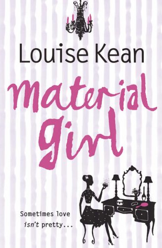 Material Girl (2006) by Louise Kean