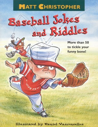 Matt Christopher's Baseball Jokes and Riddles (1996) by Matt Christopher
