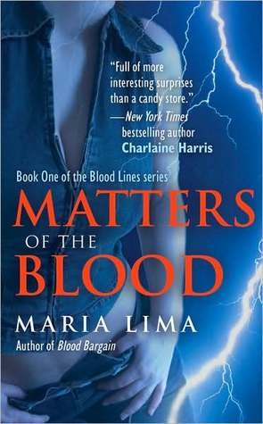 Matters Of The Blood (2007) by Maria Lima