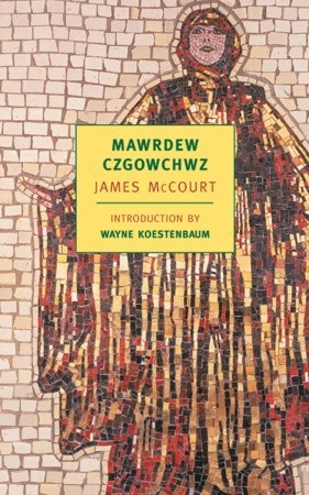 Mawrdew Czgowchwz (2002) by Wayne Koestenbaum