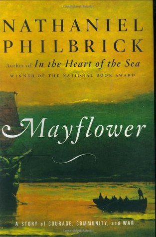 Mayflower: A Story of Courage, Community, and War (2006)