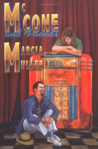 McCone and Friends (1999) by Marcia Muller
