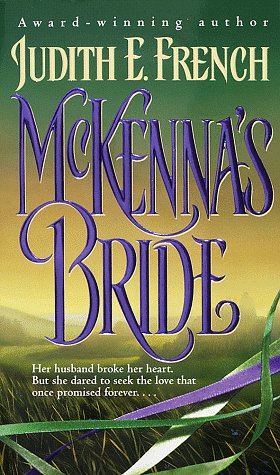 McKenna's Bride (1997) by Judith E. French