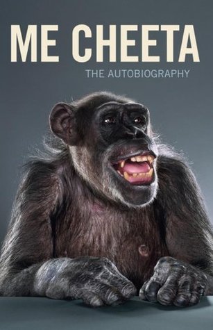 Me Cheeta: The Autobiography (2008) by James Lever