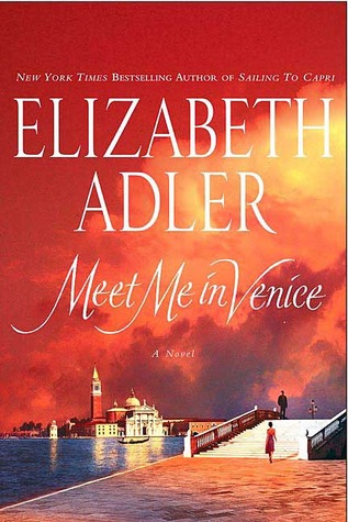 Meet Me in Venice (2007) by Elizabeth Adler