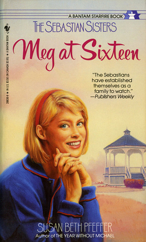 Meg at Sixteen (1991) by Susan Beth Pfeffer