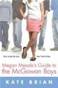 Megan Meade's Guide to the McGowan Boys (2006)