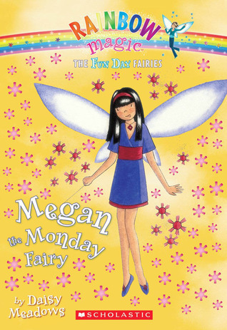 Megan The Monday Fairy (2006) by Daisy Meadows
