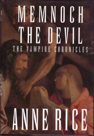 Memnoch the Devil (1999) by Anne Rice