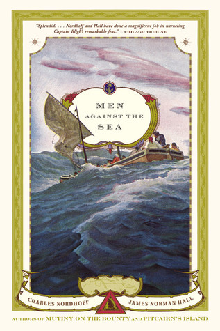 Men Against the Sea (2003) by Charles Bernard Nordhoff