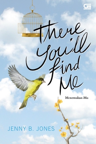 Menemukan-Mu - There You'll Find Me (2014) by Jenny B. Jones