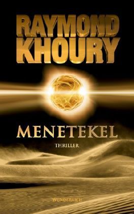 Menetekel: Thriller (2000) by Raymond Khoury