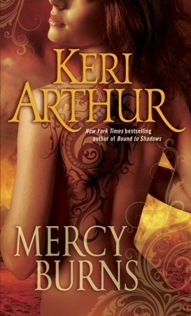 Mercy Burns (2011) by Keri Arthur