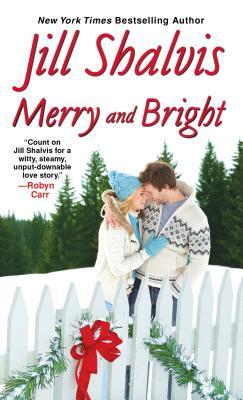 Merry and Bright (2013) by Jill Shalvis