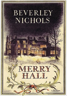 Merry Hall (1998) by Beverley Nichols