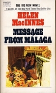 Message from Malaga (1986) by Helen MacInnes