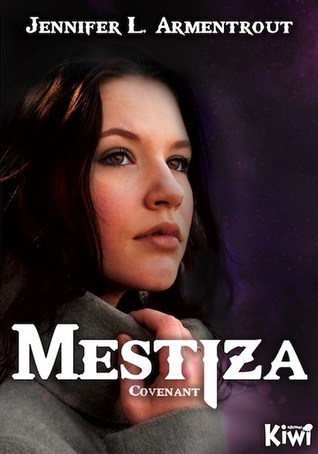 Mestiza (2011) by Jennifer L. Armentrout