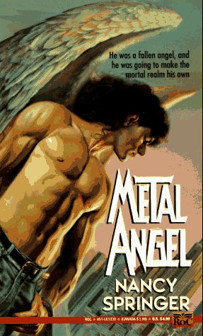 Metal Angel (1994) by Nancy Springer