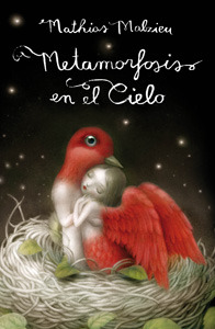 Metamorfosis en el cielo (2011)