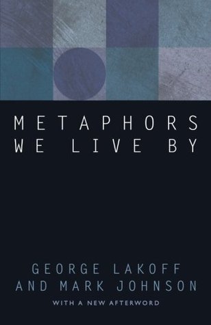 Metaphors We Live By (2003) by Mark Johnson