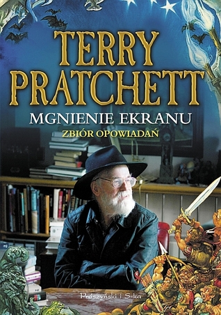 Mgnienie ekranu (2013) by Terry Pratchett