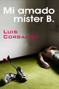 Mi amado míster B. (2004) by Luis Corbacho